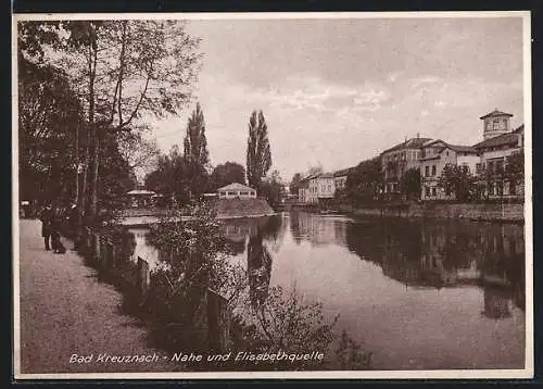 AK Bad Kreuznach, Nahe und Elisabethquelle