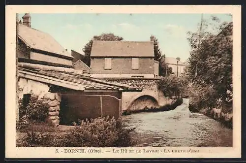 AK Bornel /Oise, Le Rû et le Lavoir, La chute d`Eau