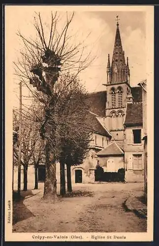 AK Crépy-en-Valois, Eglise St Denis