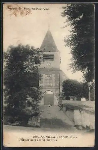 AK Boulogne-la-Grasse, l`eglise avec ses 33 marches