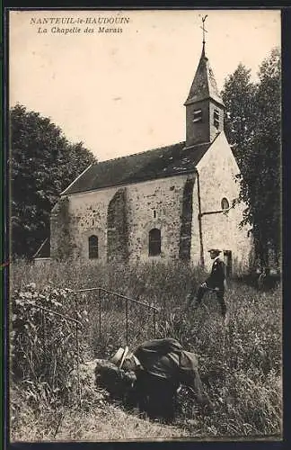 AK Nanteuil-le-Haudouin, La Chapelle des Marais