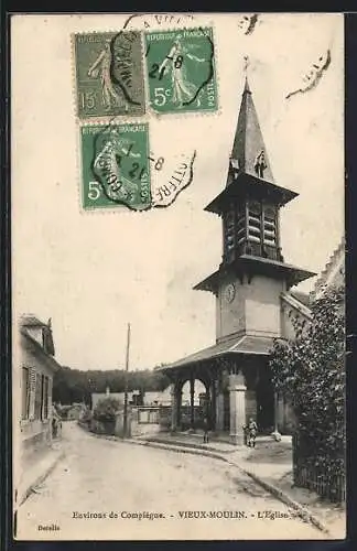 AK Vieux-Moulin /Compiègne, L`Eglise