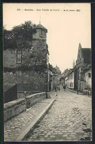 AK Senlis, Rue Vieille de Paris