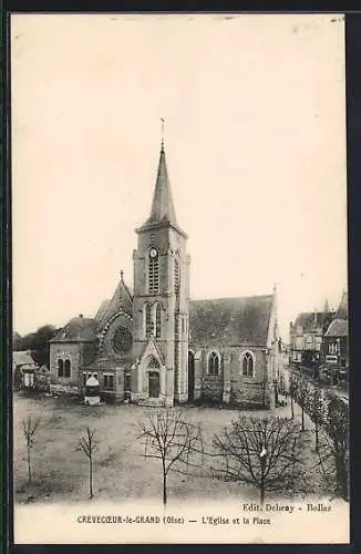 AK Crèvecoeur-le-Grand, L`Eglise et la Place