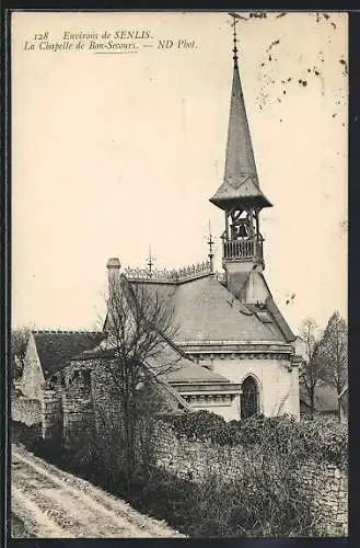 AK Senlis, La Chapelle de Bon-Secours