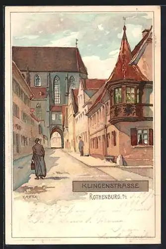 Künstler-AK K. Mutter: Rothenburg o. T., Klingenstrasse