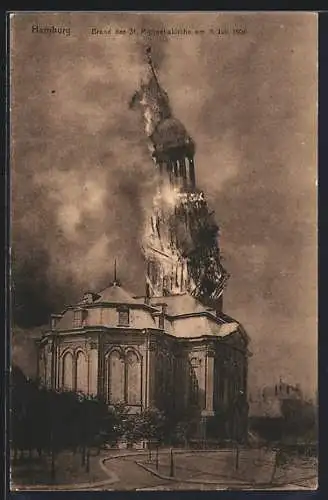 AK Hamburg-Neustadt, Brand der St. Michaeliskirche am 03. Juli 1906