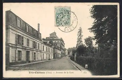 AK Trie-Château /Oise, Avenue de la Gare