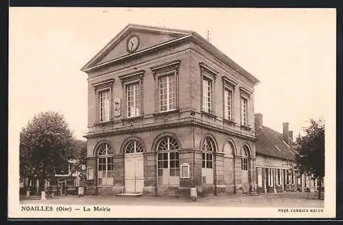 AK Noailles /Oise, La Mairie