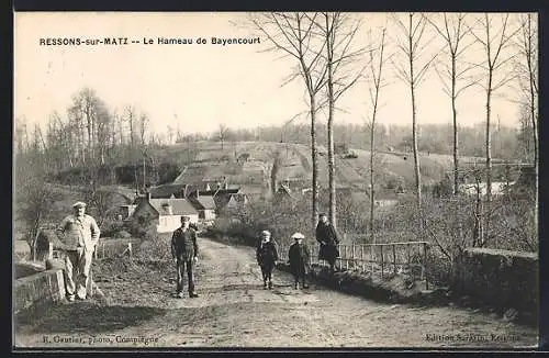 AK Ressons-sur-Matz, Le Hameau de Bayencourt