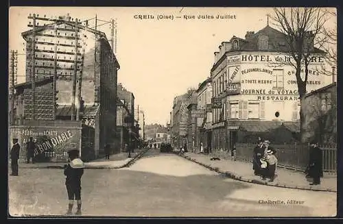 AK Creil /Oise, Rue Jules Juillet et Hôtel de la Gare