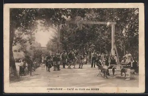 AK Compiègne, Café du Clos des Roses