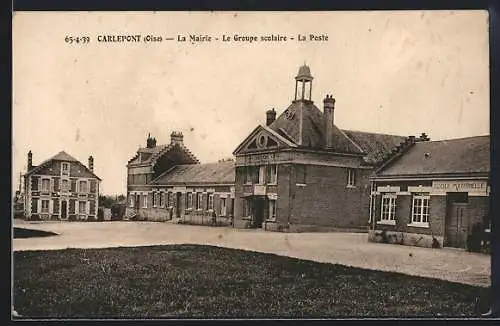 AK Clermont /Oise, La Mairie, Le Groupe scolaire, La Poste