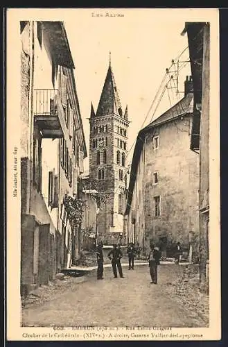 AK Embrun, Rue Émile-Guigues, Clocher de la Cathédrale, Caserne des Chasseurs Alpins