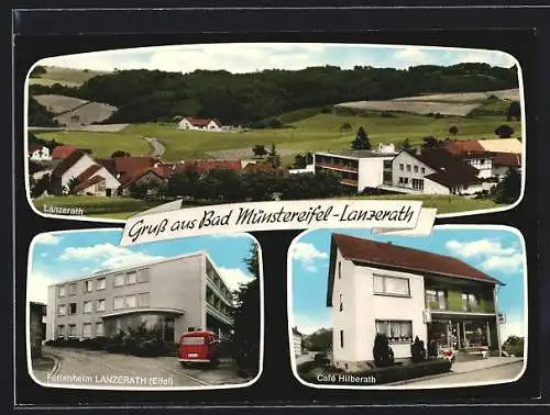 AK Bad Münstereifel-Lanzerath, Cafe Hilberath, Ferienheim, Teilansicht