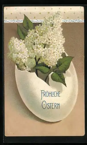 AK Fröhliche Ostern, Blühender Flieder in einem Osterei