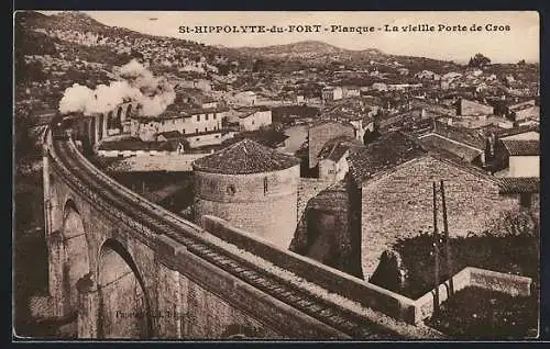 AK Saint-Hippolyte-du-Fort, Planque-La vieille Porte de Cros