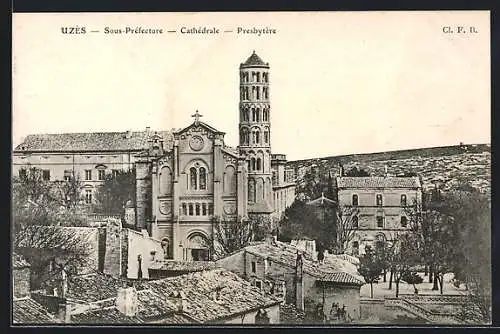 AK Uzès, Sous-Prèfecture-Cathèdrale-Presbytère