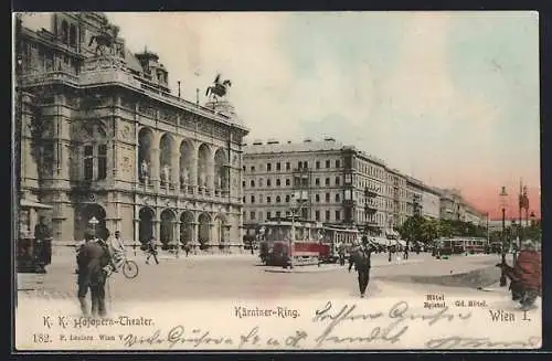 AK Wien, Strassenbahn auf dem Kärntner-Ring mit K. K. Hofopern-Theater