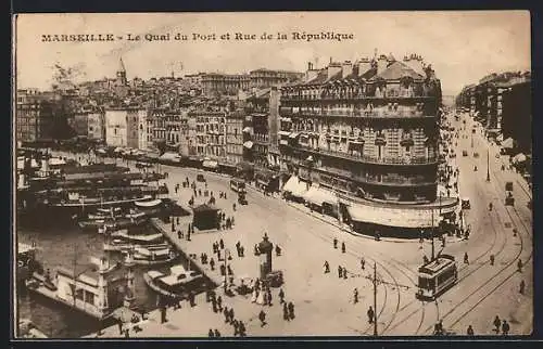 AK Marseille, Le Quai du Port et Rue de la Rèpublique, Strassenbahn