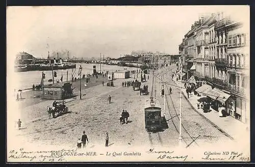 AK Boulogne-sur-Mer, Le Quai Gambetta, Strassenbahn