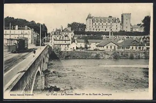 AK Pau, Le Chateau Henri IV. vudu Pont de Jurancon, Strassenbahn