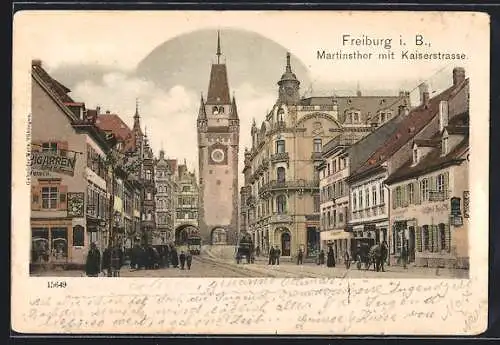 AK Freiburg i. B., Strassenbahn am Martinsthor mit Kaiserstrasse