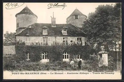 AK Pont-Sainte-Maxence, Le Moncel-Ancienne Abbaye-Tours de Fècamp