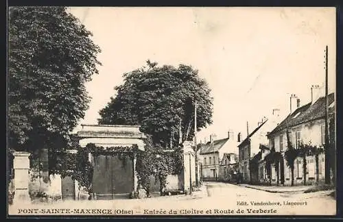 AK Pont-Sainte-Maxence, Entrèe du Cloitre et Route de Verberie