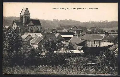 AK Angicourt, Vue gènèrale et le Sanatorium