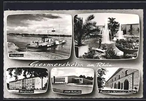 AK Germersheim am Rhein, Rheinfähre, Stadtpark, Berufsschule, Städt. Festhalle, Auslands- u. Dolmetscher-Institut