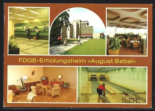 AK Friedrichroda Kr. Gotha, FDGB-Erholungsheim August Bebel-Empfangshalle, Aussenansicht, Cafè, Fernsehraum, Kegelbahn