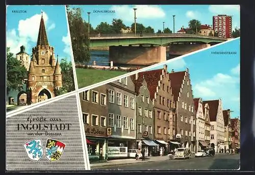 AK Ingolstadt an der Donau, Kreuztor, Donaubrücke, Theresienstrasse, Wappen