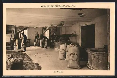 AK Abbaye de Cîteaux, Le Moulin avec des moines travaillant et des sacs de farine