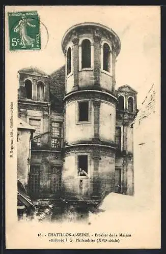 AK Châtillon-sur-Seine, Escalier de la Maison attribuée à G. Philandrier, XVIe siècle