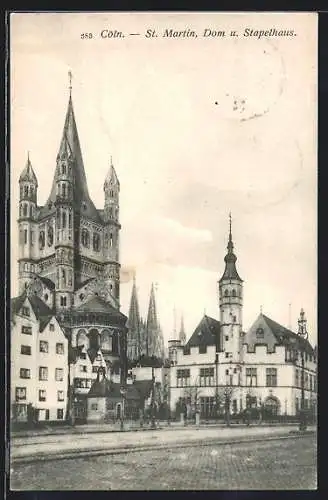 AK Cöln, St. Martin, Dom und Stapelhaus