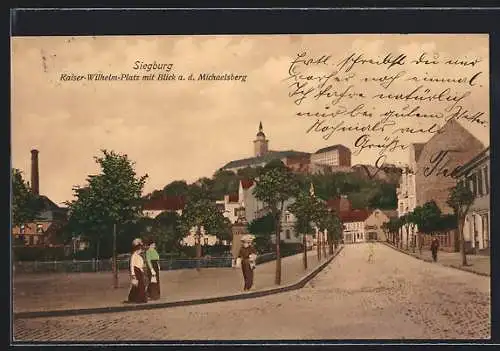 AK Siegburg, Kaiser-Wilhelm-Platz mit Blick auf den Michaelsberg