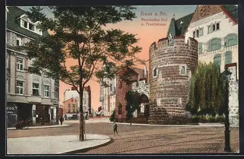 AK Bonn a. Rh., Rheinischer Hof und Franziskaner, mit Wehrturm