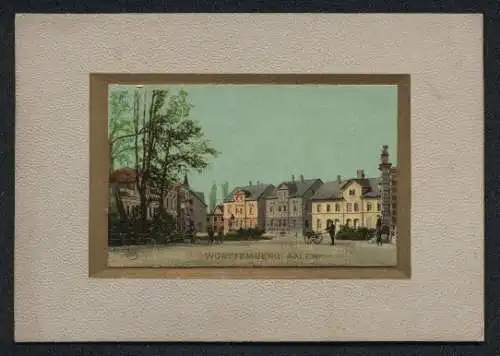 Lithographie Aalen /Württemberg, Ortspartie am Platz