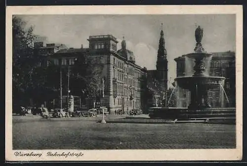 AK Würzburg, Bahnhofstrasse mit Zierbrunnen