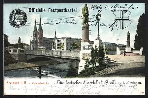 AK Freiburg i. B., Kaiserbrücke, Festpostkarte Süddt. Sportsfest