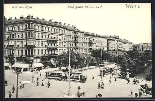 AK Wien, Kärntner-Ring mit Hotel Bristol und Strassenbahnen