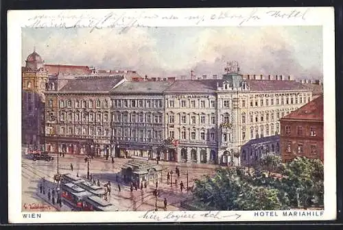 Künstler-AK Wien, Hotel Mariahilf, Mariahilferstrasse 121b, mit Strasse u. Strassenbahnen