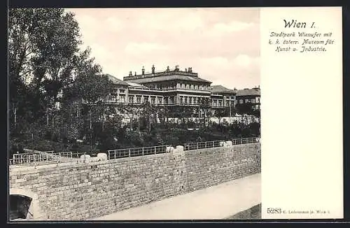 AK Wien, Stadtpark Wienufer mit k. k. österr. Museum für Kunst u. Industrie