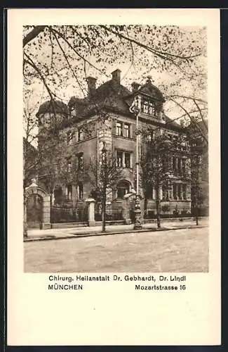 AK München, Chirurg. Heilanstalt Dr. Gebhardt und Dr. Lindl, Mozartstrasse 16