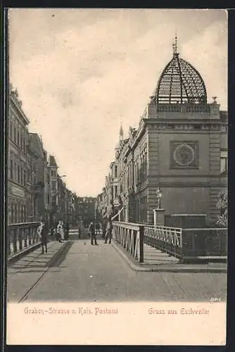 AK Eschweiler, Graben-Strasse und Kais. Postamt