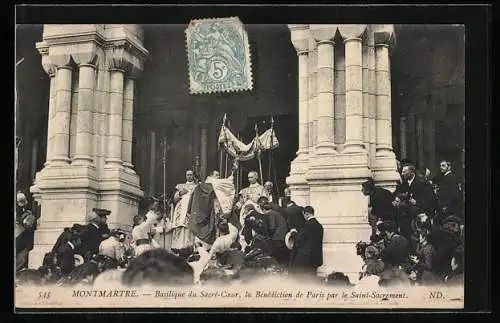 AK Paris, Sacré-Coeur de Montmartre, La Benediction de Paris par le Saint-Sacrement