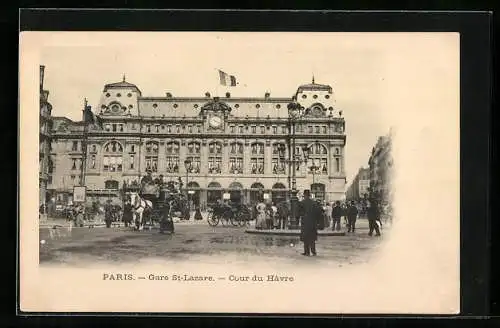 AK Paris, Gare St-Lazare, Cour du Havre