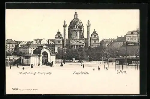 AK Wien, Stadtbahnhof Karlsplatz, Karlskirche