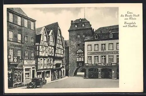 AK Linz am Rhein, Burgplatz mit Restaurant Rheintor und Stadttor